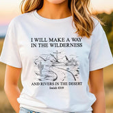 Sandjest Christian T-Shirt I Will Make a Way in the Wilderness and Rivers in the Desert Line Art Style Gift for Christians Jesus Lover Bible Lover